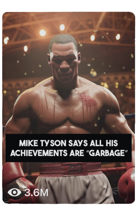 Video: Mike Tyson says all his achievements are garbage, 3.6 million views